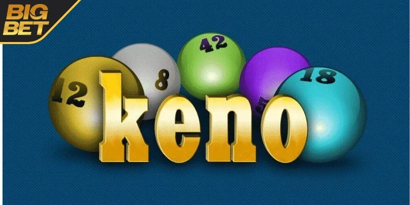 Giới thiệu đôi nét về keno VIP 5 phút