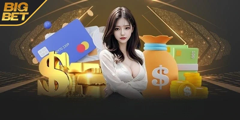 Nạp rút siêu tốc chỉ có BIGBET88